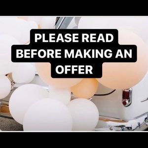 Please Read Before Making An Offer